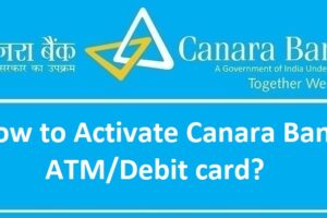 How to Activate Canara Bank ATM Debit card