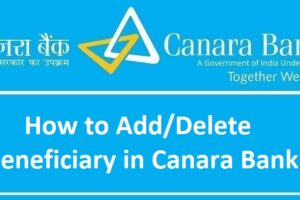 How to Add Delete Beneficiary in Canara Bank