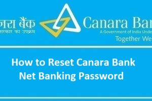 How to Reset Canara Bank Net Banking Password