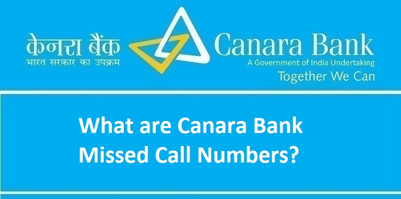 Numbers for Canara Bank Missed Call
