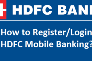 How to Register/Login HDFC Mobile Banking?