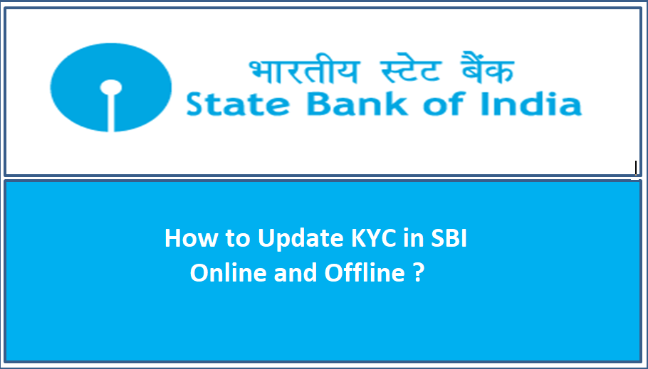KYC update methods in SBI online and offline
