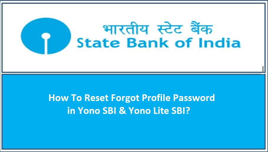 yono lite sbi profile password forgot