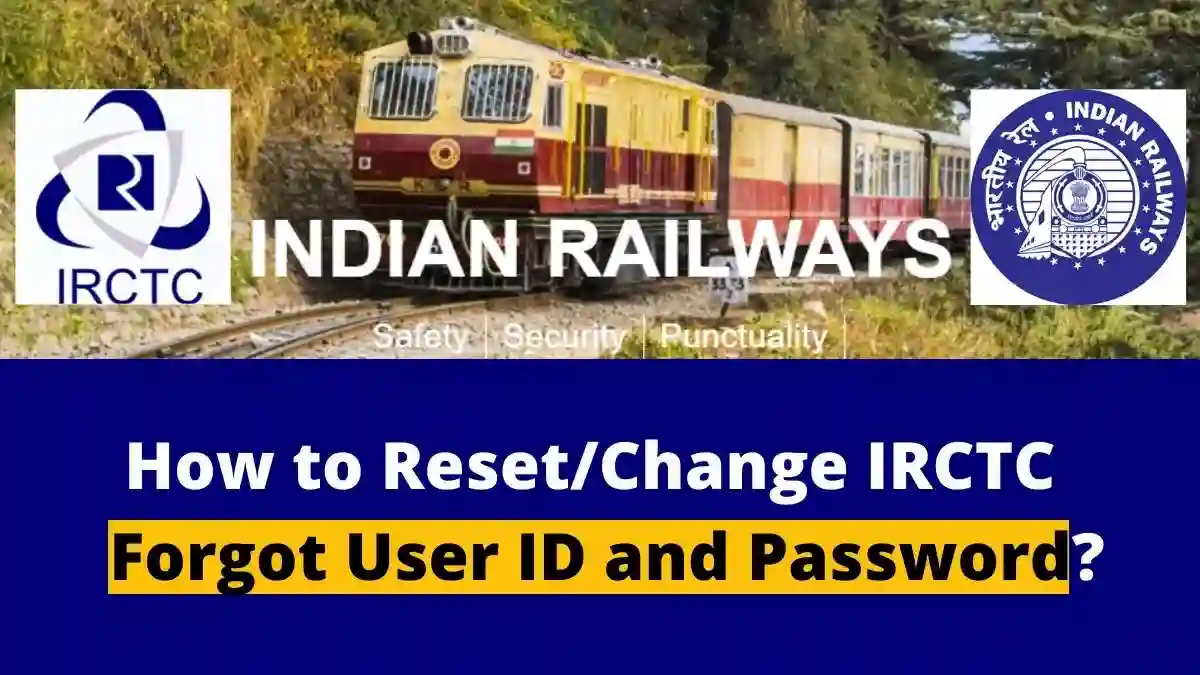 How to Know reset IRCTC Forgot User ID and Password