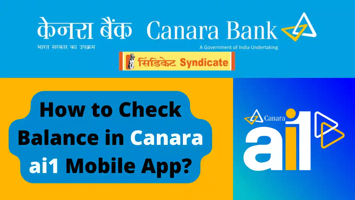 How to Check Balance in Canara ai1 Mobile App